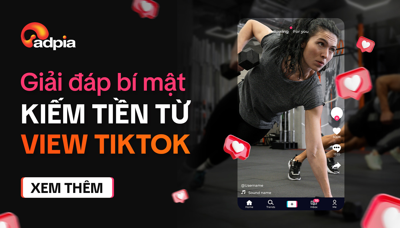 Giải đáp bí mật kiếm tiền từ view TikTok và cách TikTok thưởng cho nhà sáng tạo
