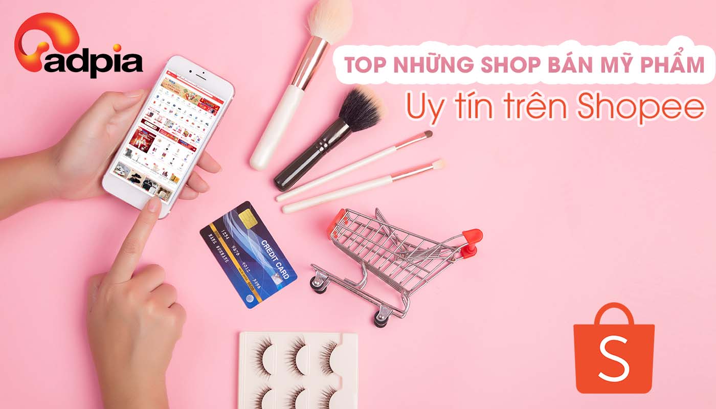 Top những shop bán Mỹ Phẩm uy tín trên Shopee