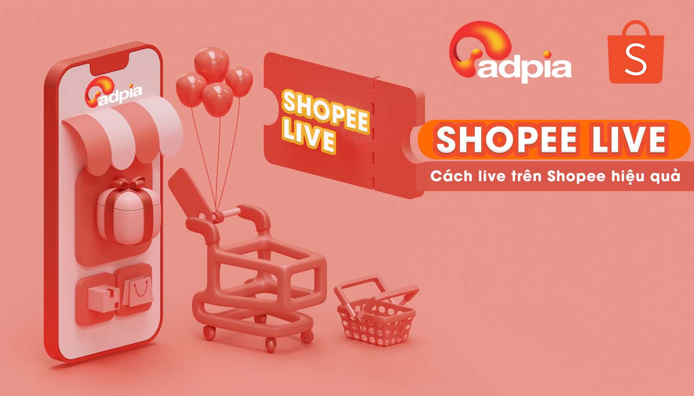 Shopee Live là gì? Điều kiện và cách livestream trên Shopee hiệu quả