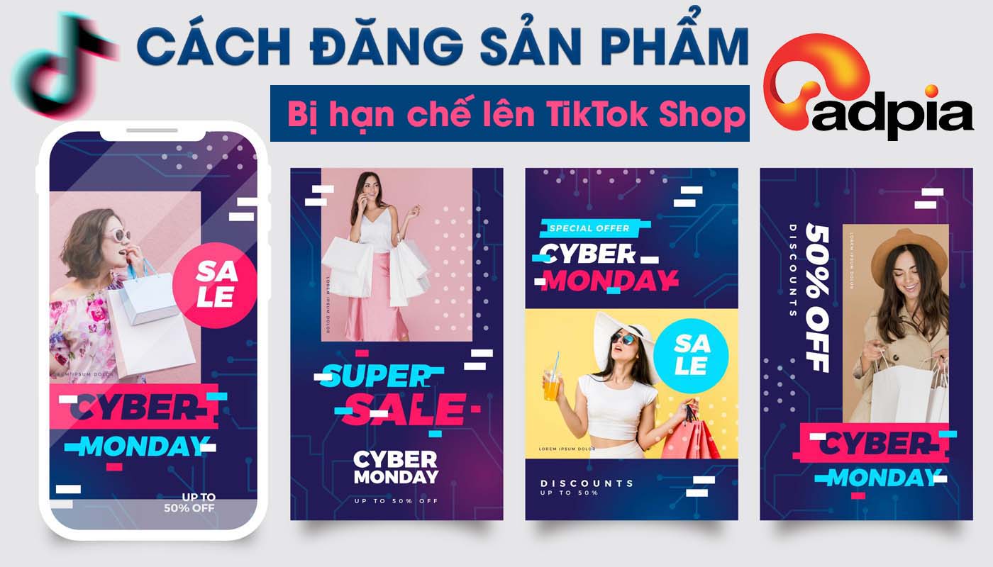 Cách đăng sản phẩm bị hạn chế lên TikTok Shop