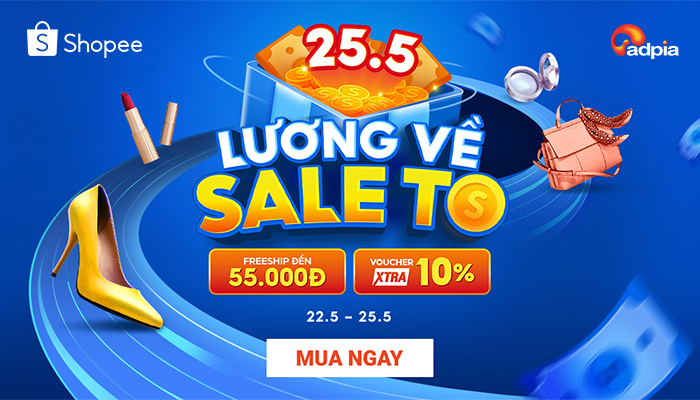 [SHOPEE] 25/05 LƯƠNG VỀ SALE TO! ĐẨY SỐ AFFILIATE CÙNG SHOPEE