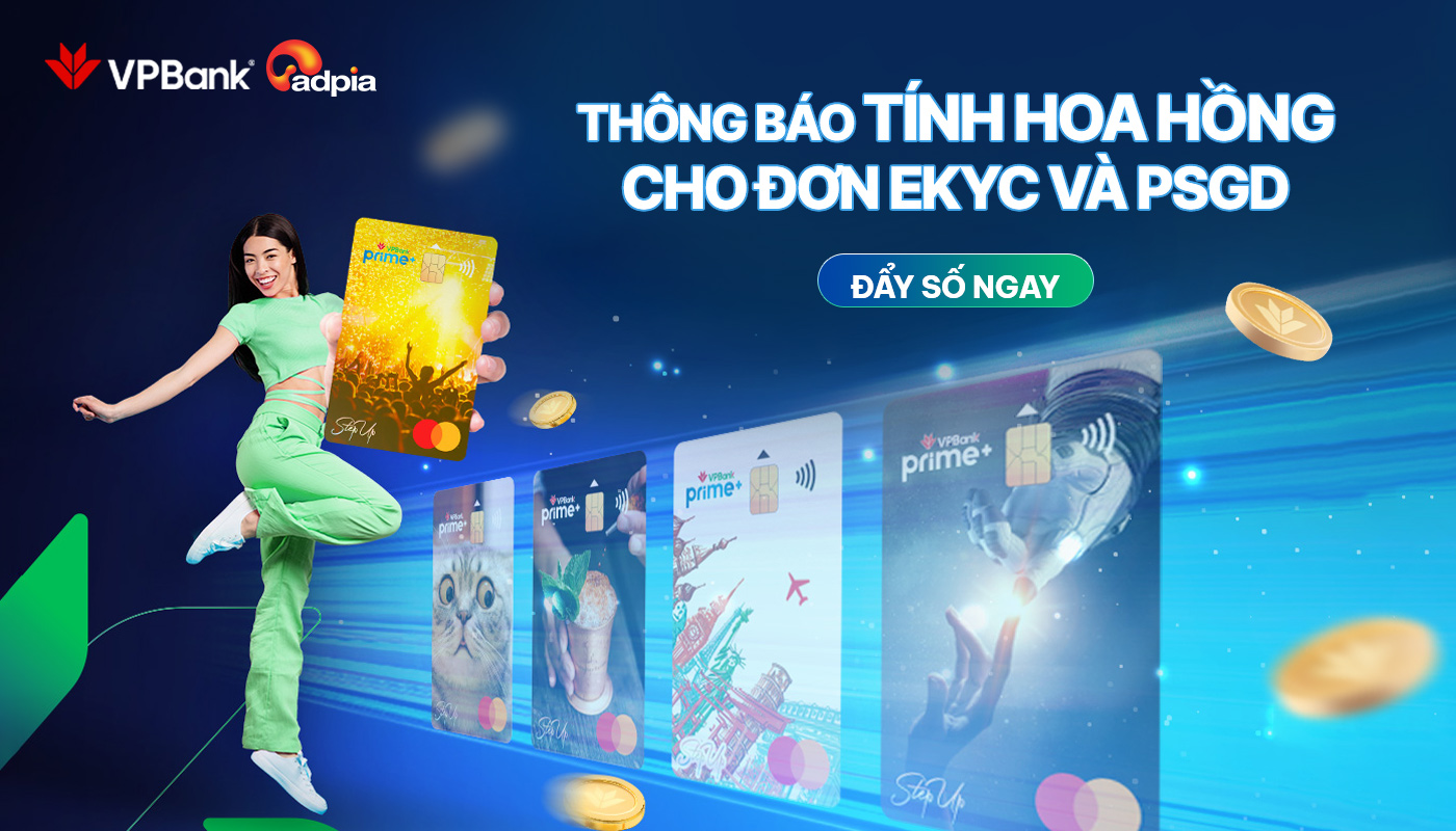 [VPBANK] ĐẨY SỐ AFFILIATE VPBANK VỚI CÁCH TÍNH HOA HỒNG MỚI HẤP DẪN!