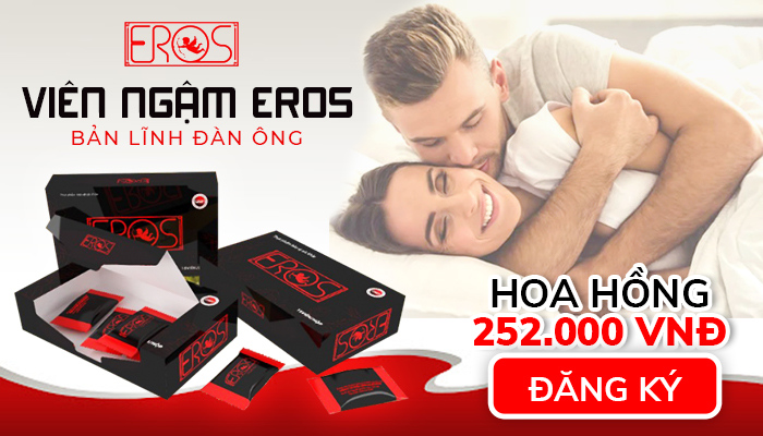 KHỞI SÓNG CHIẾN DỊCH CPO EROS - BẢN LĨNH ĐÀN ÔNG