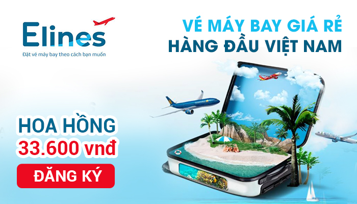 ELINES, VÉ MÁY BAY GIÁ RẺ HÀNG ĐẦU VIỆT NAM