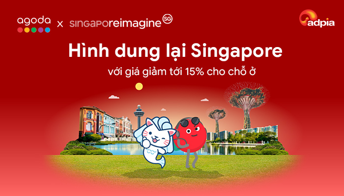 [AGODA] Hình dung lại Singapore với giá giảm tới 15% cho chỗ ở