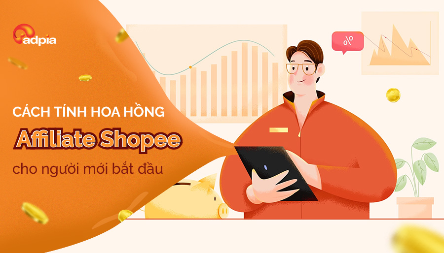 Cách tính hoa hồng Affiliate Shopee vô cùng đơn giản