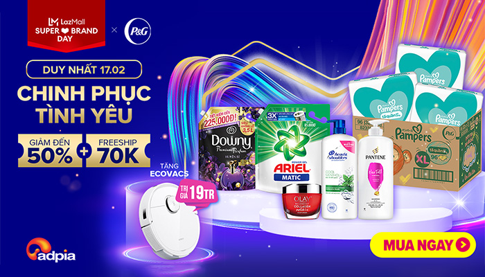 [LAZADA] NGÀY HỘI THƯƠNG HIỆU P&G - ĐỪNG BỎ LỠ