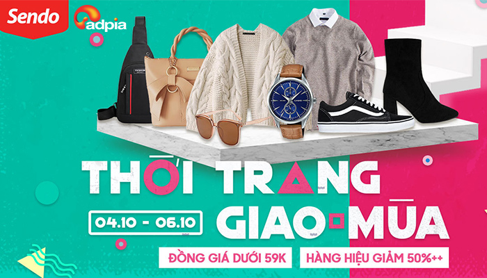 [SENDO] THỜI TRANG GIAO MÙA || 04.10 - 06.10