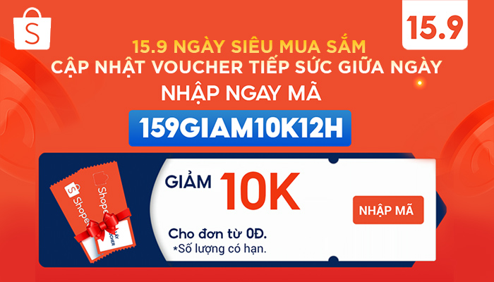 [SHOPEE] CẬP NHẬT VOUCHER TIẾP SỨC GIỮA NGÀY - 15.9 NGÀY SIÊU MUA SẮM