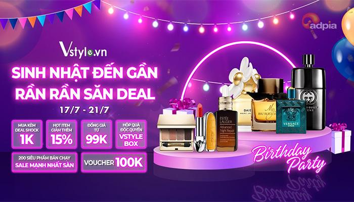 [VSTYLE] SINH NHẬT ĐẾN GẦN - RẦN RẦN SĂN DEAL