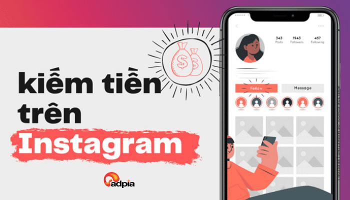Kiếm tiền online bằng Instagram xu hướng mới 2023