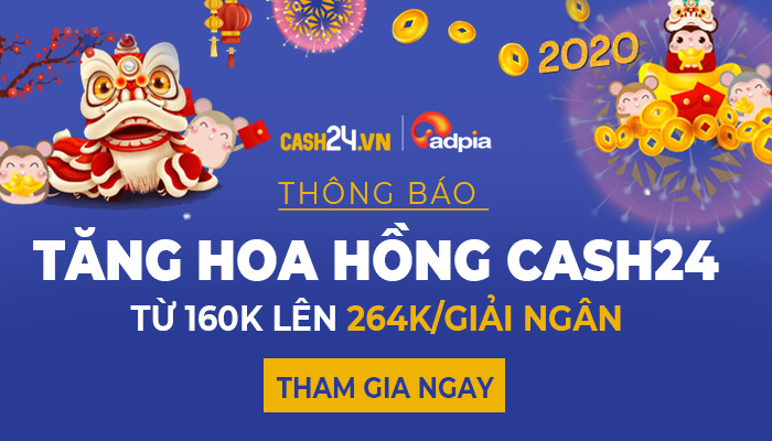 THÔNG BÁO TĂNG HOA HỒNG CHIẾN DỊCH CPACASH24