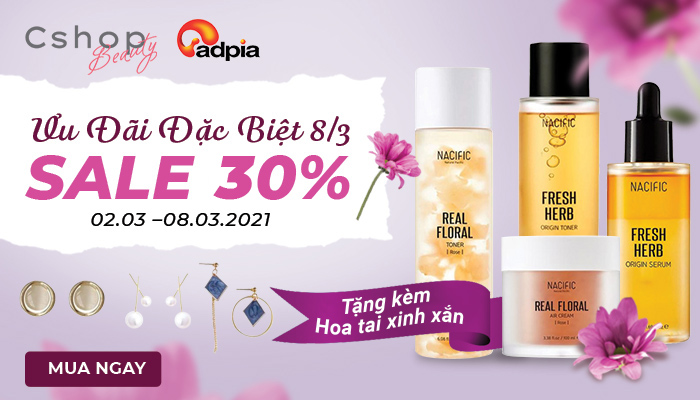[CSHOP BEAUTY] ƯU ĐÃI ĐẶC BIỆT 8/3 HOT ITEM SALE 30%