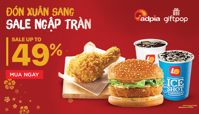 [GIFTPOP] ĐẠI TIỆC TẾT LOTTERIA GIẢM ĐẾN 49%