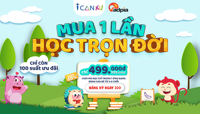 [ICANKID] SIÊU ƯU ĐÃI THÁNG 9 - MUA 1 LẦN DÙNG TRỌN ĐỜI