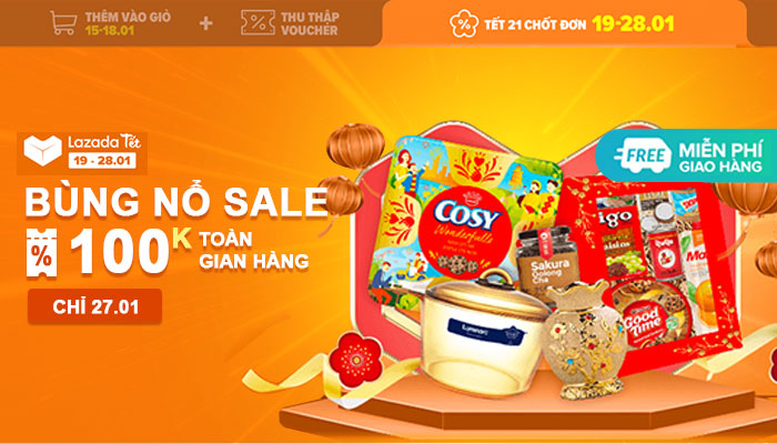 [LAZADA] BÙNG NỔ SALE TOÀN GIAN HÀNG