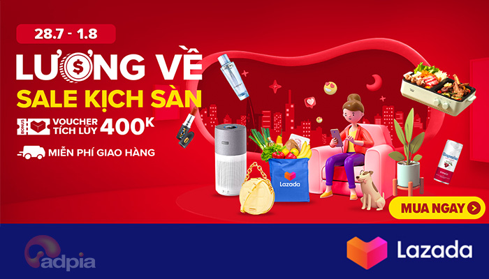 [LAZADA] LƯƠNG ĐÃ VỀ - SALE KỊCH SÀN + ĐẨY SỐ THƯỞNG NGAY 5% HOA HỒNG CỰC HOT