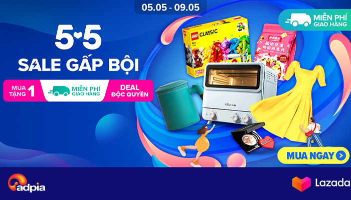 [LAZADA] 5.5 SALE GẤP BỘI MUA 1 TẶNG 1 NHẬN DEAL ĐỘC QUYỀN