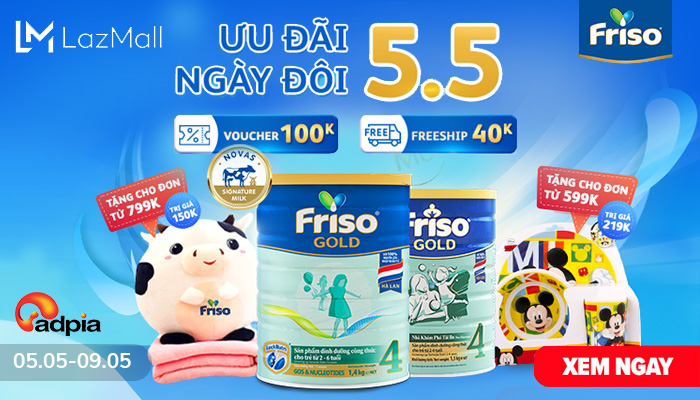 [LAZADA] FRISO SIÊU SALE - SIÊU HỘI HÈ VUI DUY NHẤT 12/5