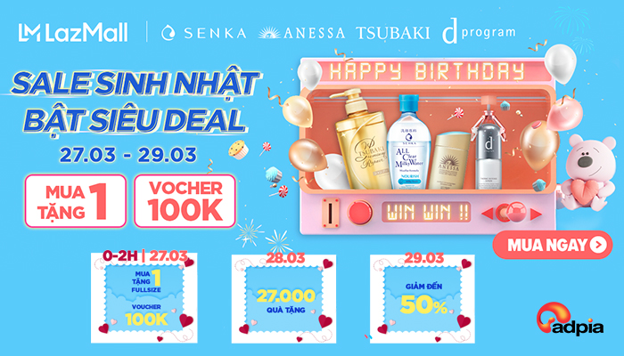 [LAZADA] SALE SINH NHẬT - BẬT ƯU ĐÃI SỐC CHỈ TỪ 27-29.3
