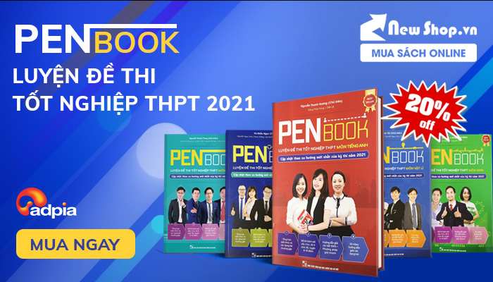 [NEWSHOP] SÁCH PENBOOK SALE 20% LUYỆN ĐỀ THI TỐT NGHIỆP THPT 2021