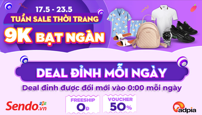 [SENDO] TUẦN SALE THỜI TRANG - 9K NGẬP TRÀN