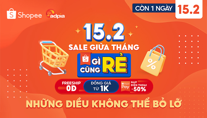 [SHOPEE] 10 ĐIỀU KHÔNG THỂ BỎ LỠ - 15.2 SALE GIỮA THÁNG GÌ CŨNG RẺ