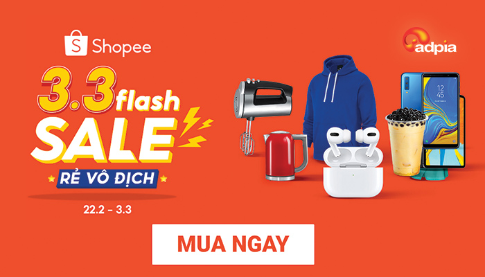 [SHOPEE] 3.3 FLASH SALE RẺ VÔ ĐỊCH - SHOPEE SĂN NGAY, SALE VƯỢT TẦM TAY