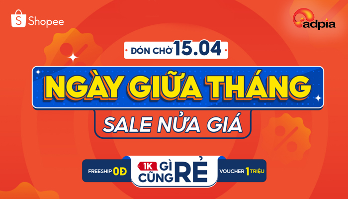 [SHOPEE] "15.04 SIÊU SALE NỬA GIÁ" THÊM VOUCHER ƯU ĐÃI CỰC HOT