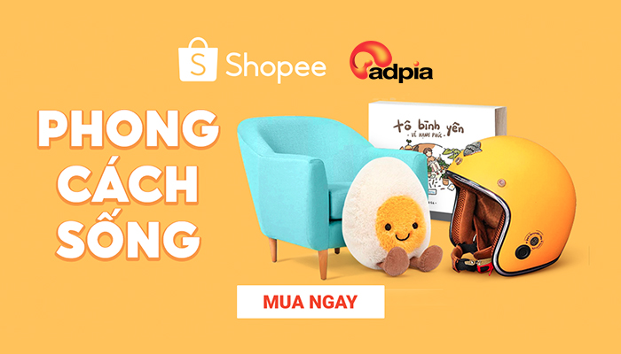 [SHOPEE] TUẦN LỄ PHONG CÁCH SỐNG - NGÀN ƯU ĐÃI HẤP DẪN