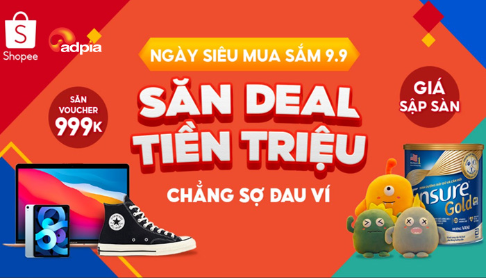 [SHOPEE] SĂN DEAL TIỀN TRIỆU, CHẲNG SỢ ĐAU VÍ 9.9