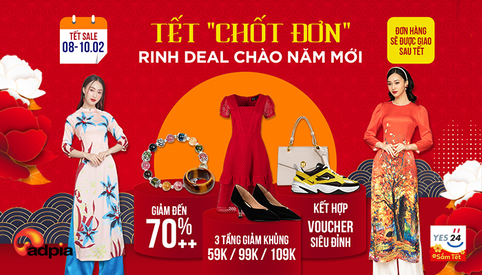 [YES24] THỜI TRANG SALE XUYÊN TẾT, TẾT CHỐT ĐƠN NĂM MỚI CÓ HÀNG
