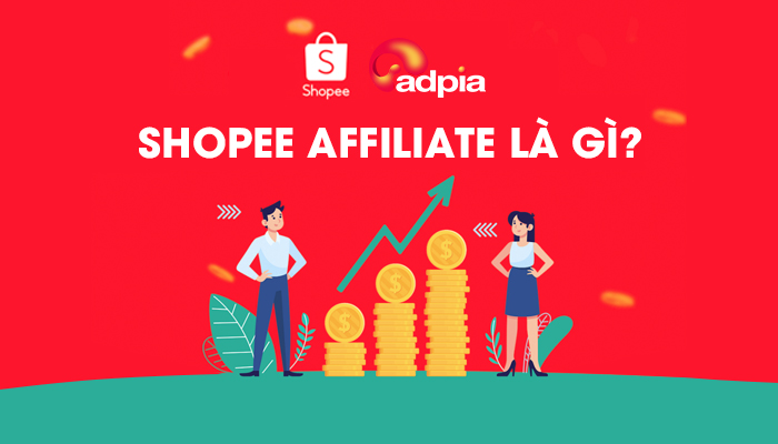 Shopee Affiliate là gì? Cách làm affiliate marketing shopee cho người mới