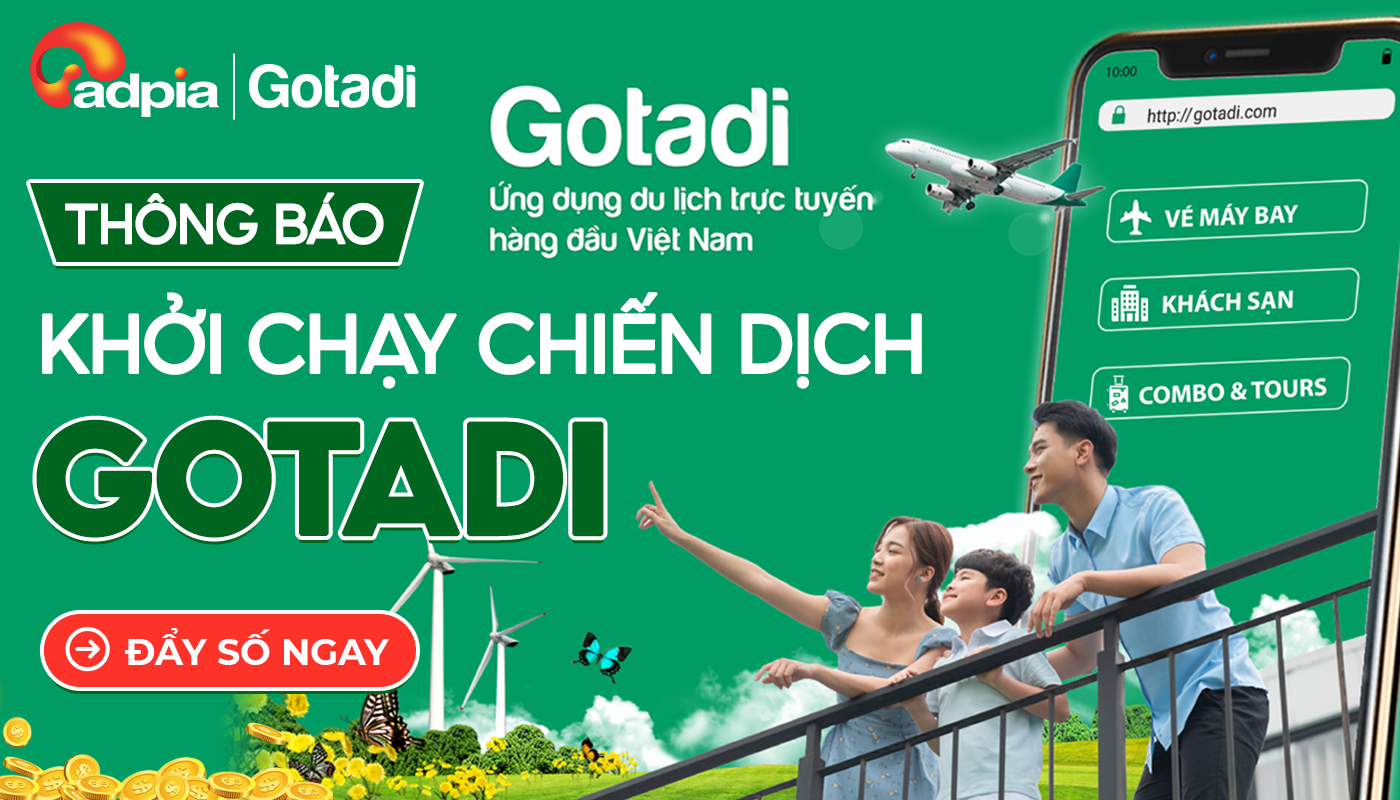 [GOTADI] THÔNG BÁO KHỞI CHẠY CHIẾN DỊCH