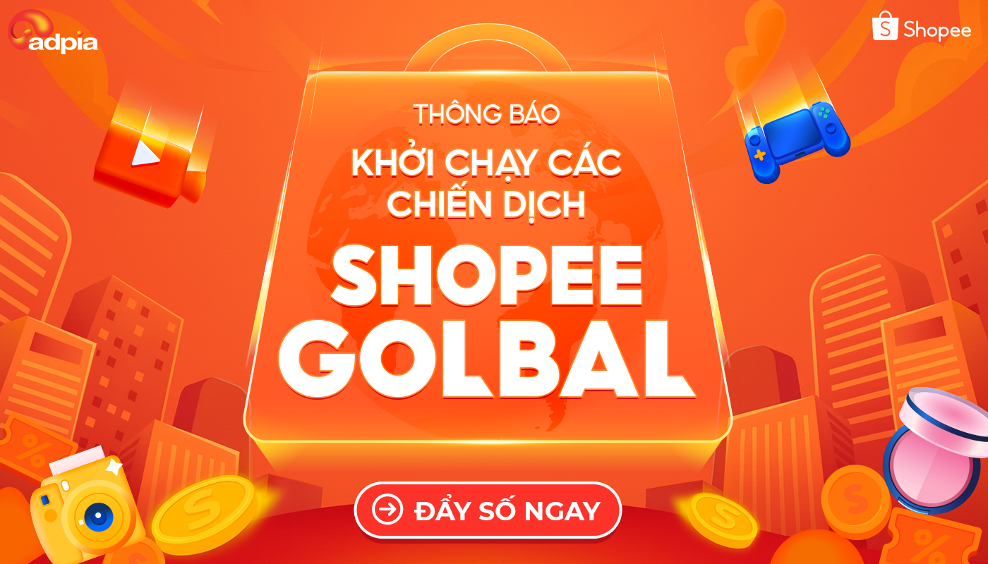 [SHOPEE GLOBAL] THÔNG BÁO KHỞI SÓNG CHIẾN DỊCH MỚI