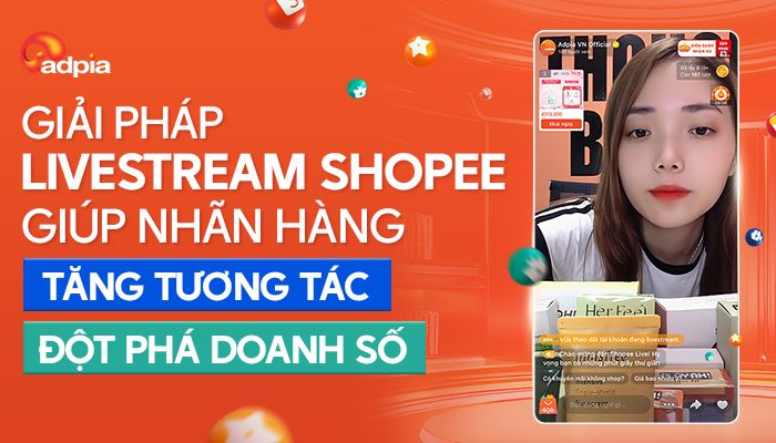 Giải ph&aacute;p livestream Shopee gi&uacute;p thương hiệu đột ph&aacute; doanh số