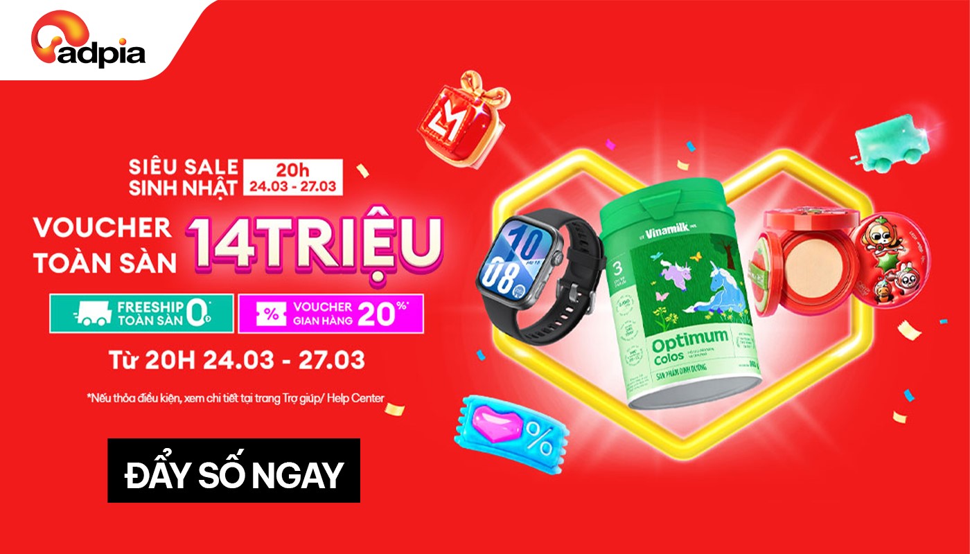 Lazada Sinh Nhật – Đại Tiệc Sale Bùng Nổ (24.03 – 27.03, từ 20H)