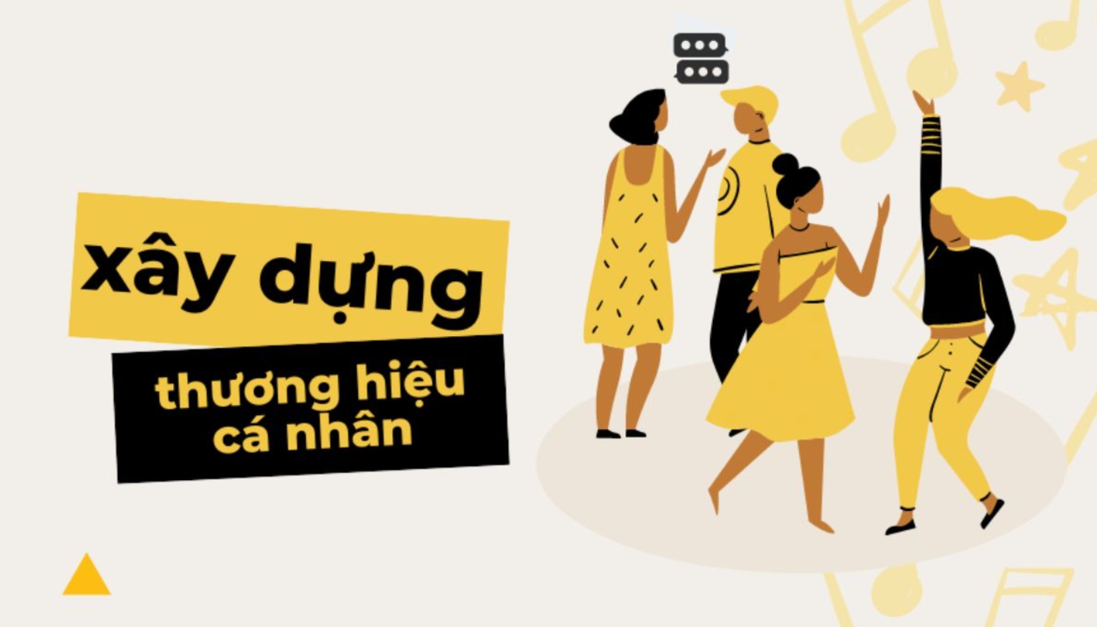 Xây dựng uy tín và thương hiệu cá nhân