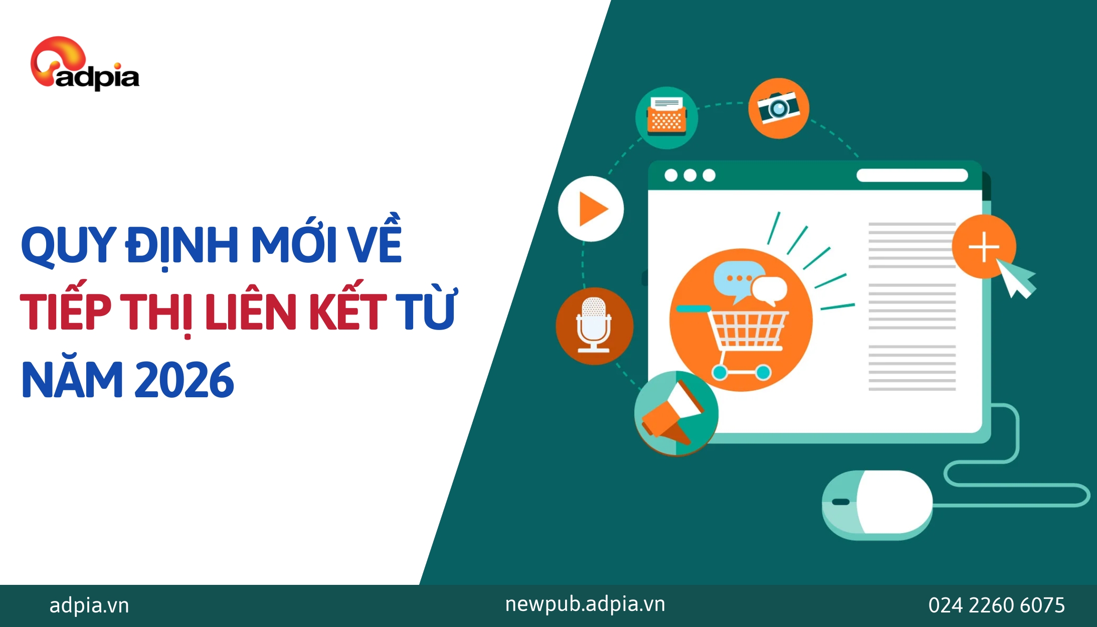 Quy định mới về tiếp thị liên kết từ năm 2026: Siết chặt quản lý, hướng đến thị trường minh bạch