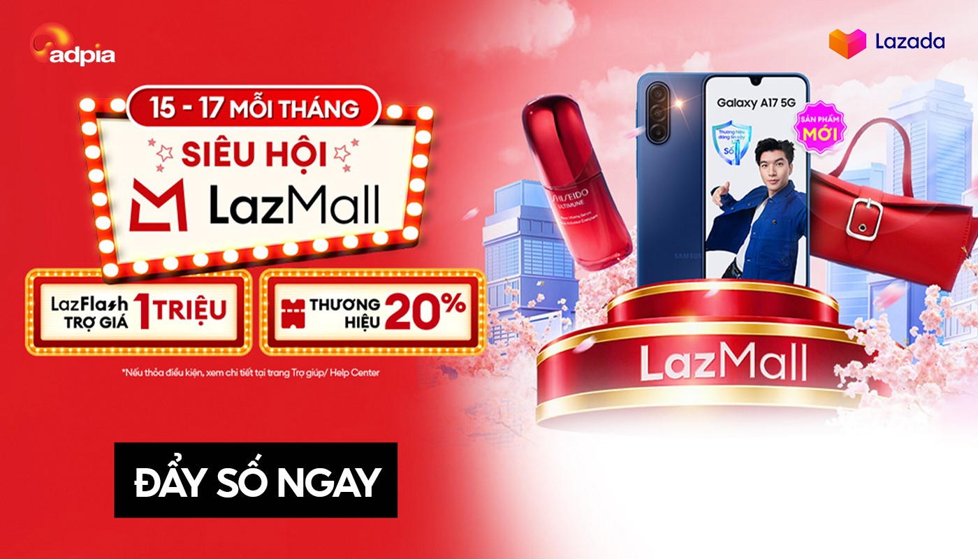 LAZADA SALE LỚN DỊP SIÊU HỘI LAZMALL 15/4