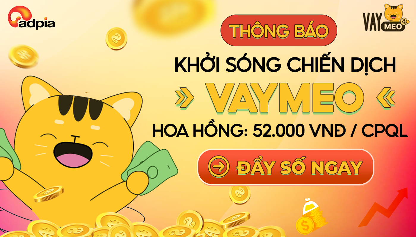 [VAYMEO] THÔNG BÁO KHỞI SÓNG LẠI CHIẾN DỊCH